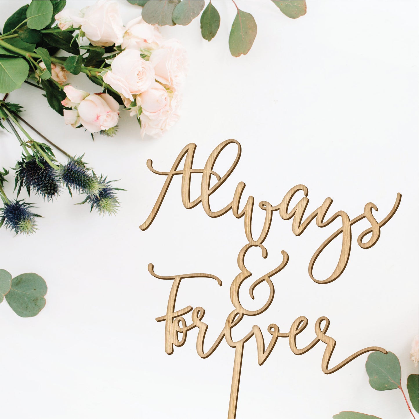 Always and Forever Wedding Cake Topper