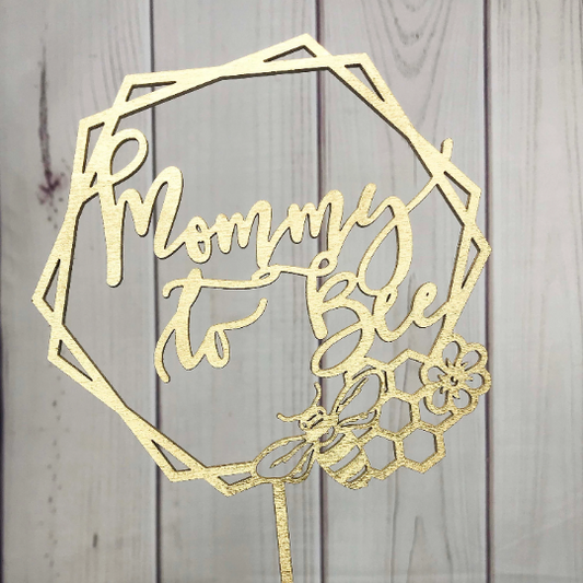 Mommy to Bee Geometric Cake Topper