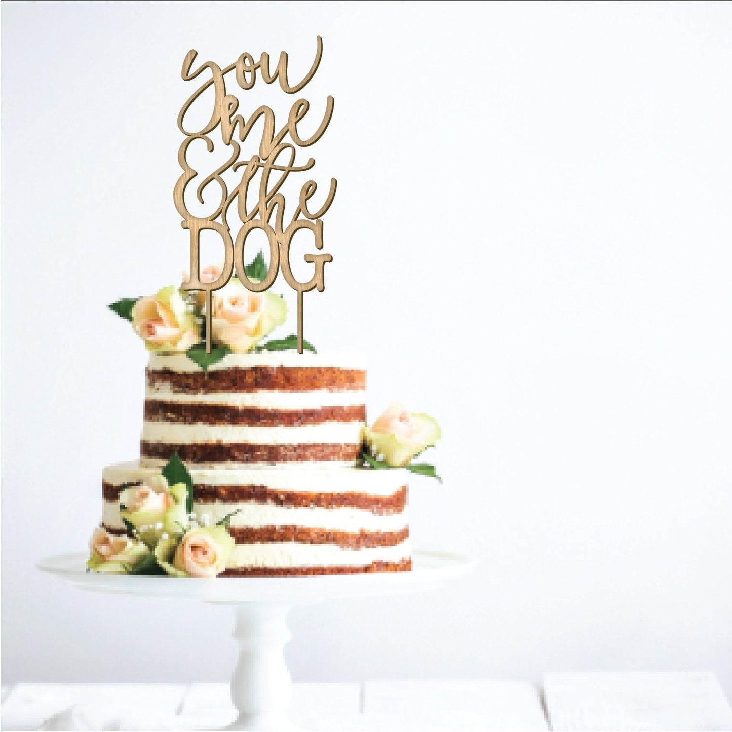 You Me and the Dog Cake Topper